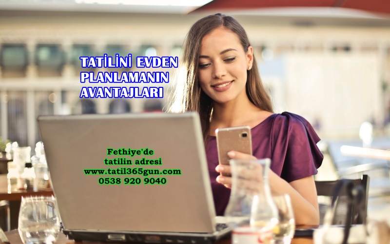 tatilini evden planla
