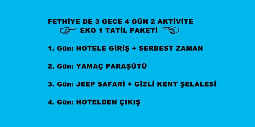 Fethiye 3 Gece 4 Gün Tatil Paketlerifethiye 3 Gece 4 Gün Tatil Paketleri